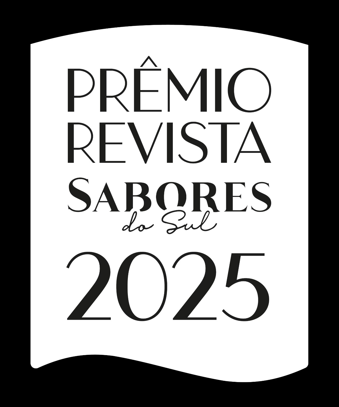 Selo Prêmio Revista Sabores do Sul 2025
